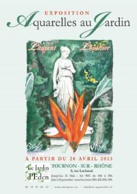 Exposition des Aquarelles de Laurent LHUILLIER. Du 20 avril au 22 septembre 2013 à Tournon sur Rhône. Ardeche. 